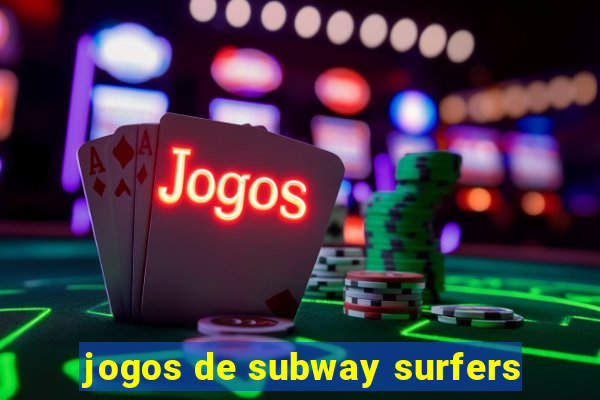 jogos de subway surfers